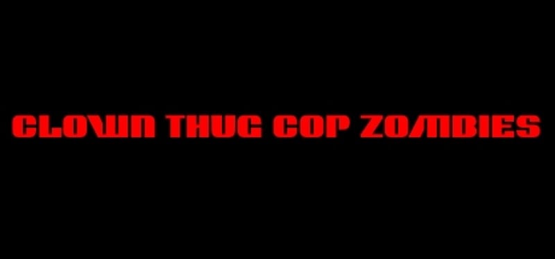 Clown Thug Cop Zombies Game Cover