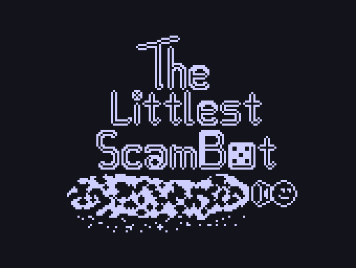 Games like The Littlest ScamBot