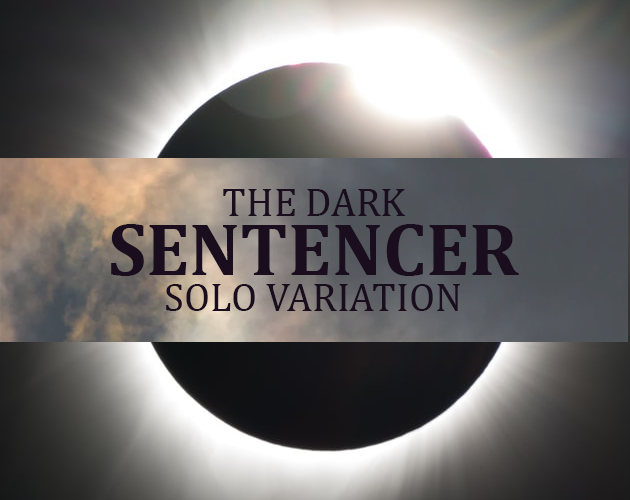 Games like The Dark Sentencer: Solo Variation