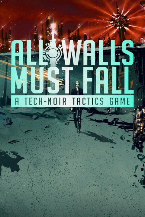 Games like All Walls Must Fall