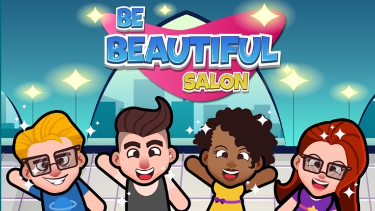 Be Beautiful Salon - Beauty Parlor Management Game Image