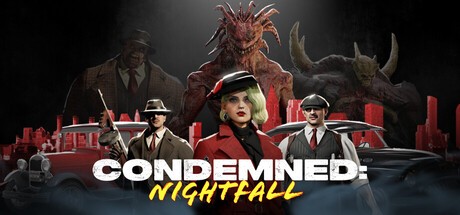 Games like CONDEMNED: Nightfall