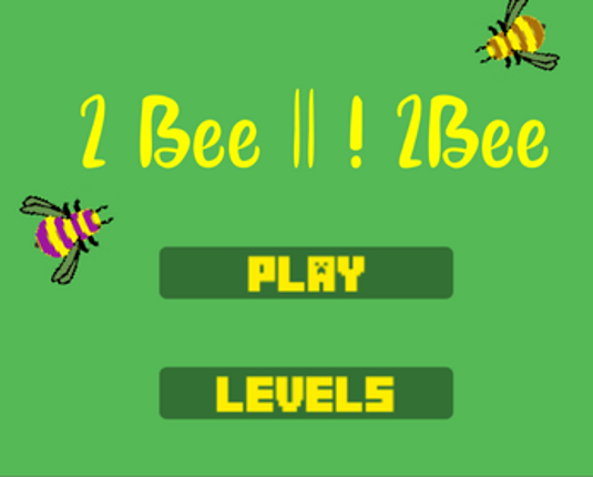2 Bee Or Not 2 Bee screenshot