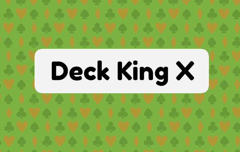 Games like Deck King X