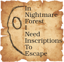 In Nightmare Forest I Need Inscriptions To Escape Image