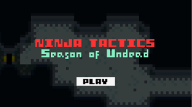 Ninja Tactics: Season of Undead Image