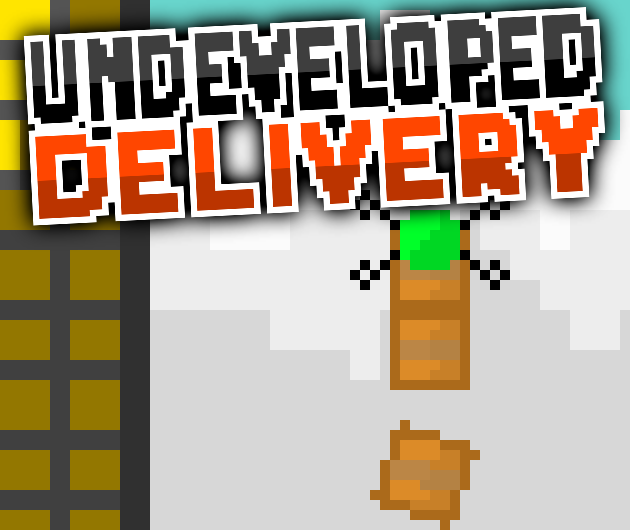 Games like Undeveloped Delivery