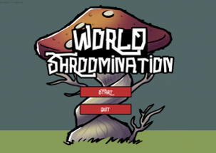 World Shroomination Image