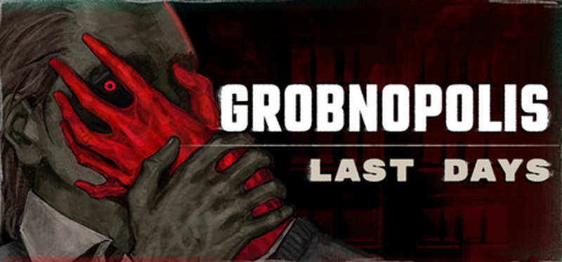 Grobnopolis | Last Days Image
