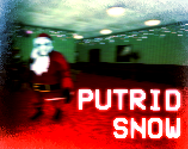 Games like Putrid Snow