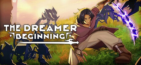 Games like The Dreamer - Beginning