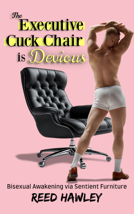 Games like The Executive Cuck Chair is Devious