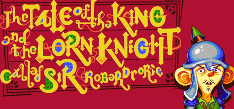 The Tale of the King and The Lorn Knight Called Sir Roberdroric Image