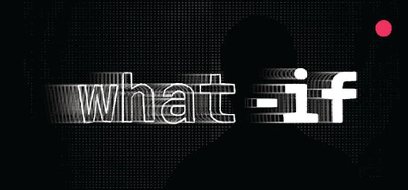 what-if Image
