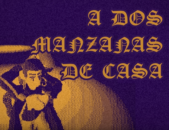 A DOS MANZANAS DE CASA Image