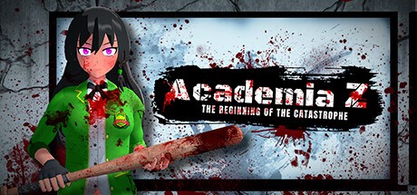 Games like Academia Z: The beginning of the catastrophe