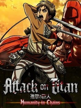 Games like Attack on Titan: Humanity in Chains