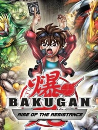 Bakugan: Rise of the Resistance Image