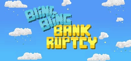 Games like Bling Bling Bankruptcy