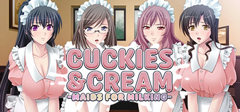 Cuckies & Cream: Maids for Milking Image