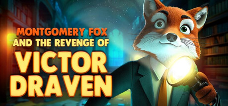 Detective Montgomery Fox: The Revenge of Victor Draven Image