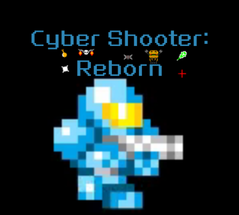 Cyber Shooter: Reborn Game Cover