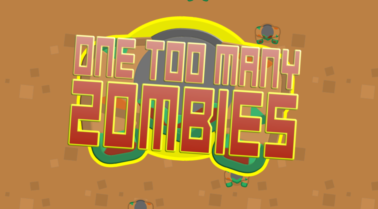 Games like One Too Many Zombies