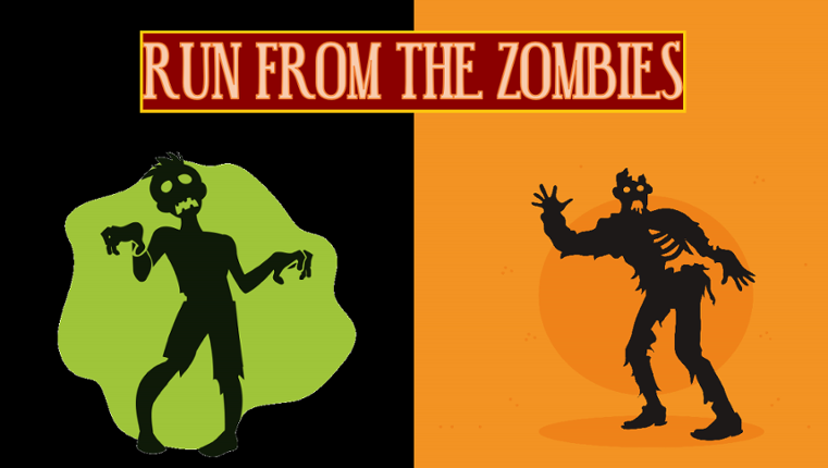 RUN FROM THE ZOMBIES Image