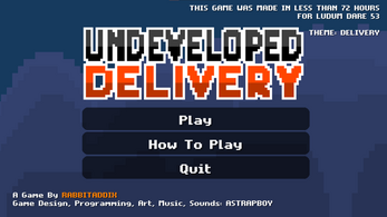 Undeveloped Delivery screenshot