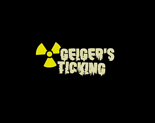 Games like Geiger's Ticking