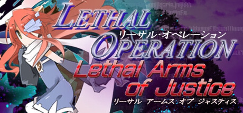 Lethal Operation Episode 3 Lethal Arms of Justice Game Cover