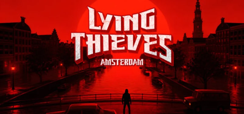 Lying Thieves: Amsterdam Image