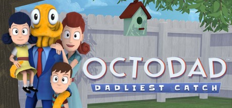 Games like Octodad: Dadliest Catch