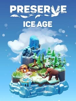 Games like Preserve: Ice Age