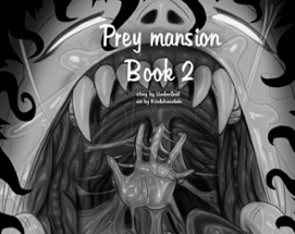 Prey Mansion - Book 2 Image