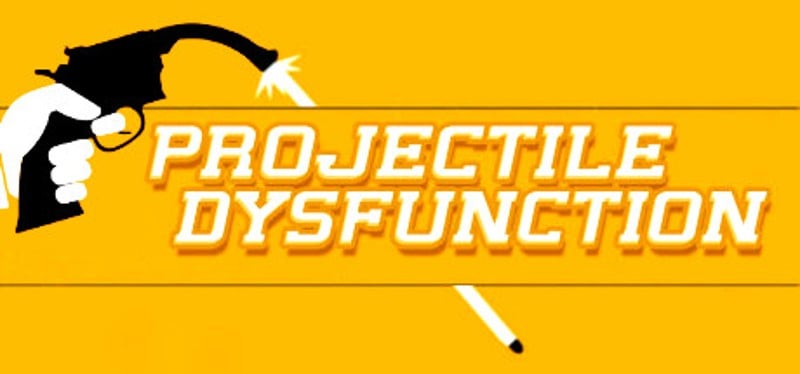 Projectile Dysfunction Game Cover