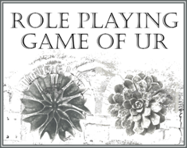 Role Playing Game of Ur Image