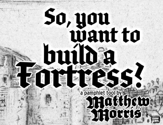 So, you want to build a Fortress Game Cover