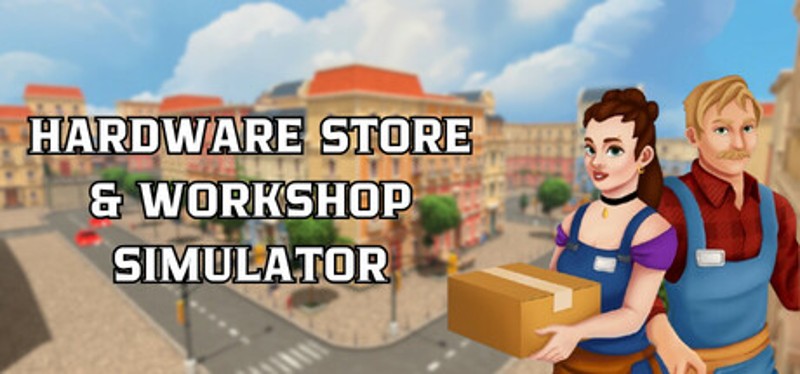 Hardware Store & Workshop Simulator Image