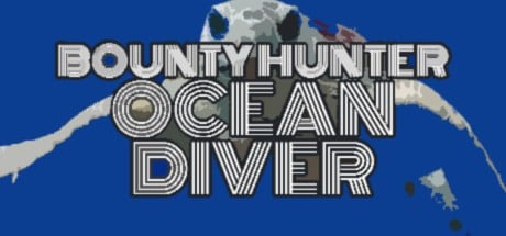 Games like Bounty Hunter: Ocean Diver