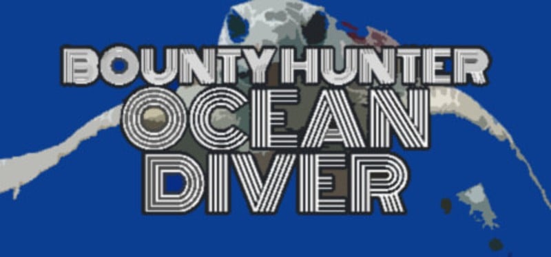 Bounty Hunter: Ocean Diver Game Cover