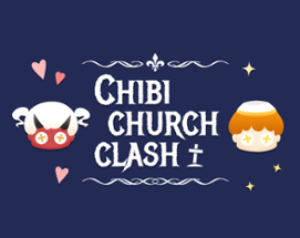 Chibi Church Clash Image