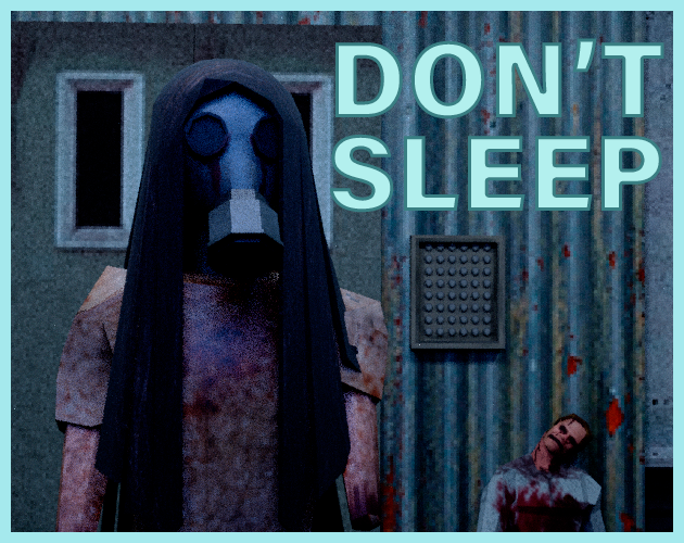 Games like DON'T SLEEP