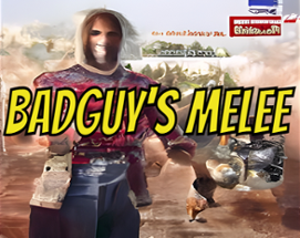 BadGuy's Melee Image