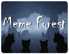 Meme Forest Image