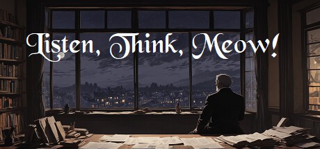 Games like Listen, Think, Meow!