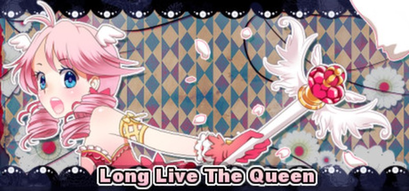 Long Live The Queen Image