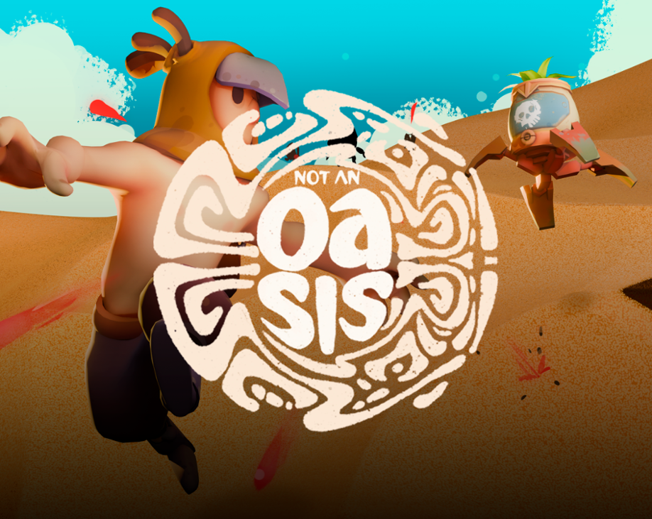 Games like Not An Oasis