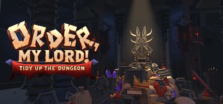 Games like Order, My Lord! Tidy Up the Dungeon