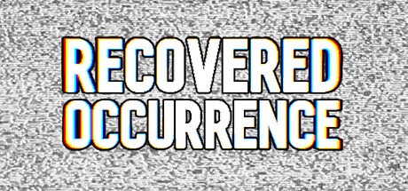 Games like Recovered Occurrence